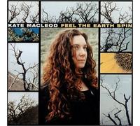 Macleod, Kate - Feel The Earth Spin