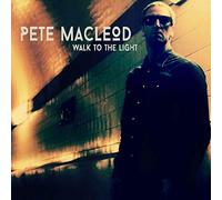 Pete Macleod – Walk to the Light – CD – Import (Neuf)