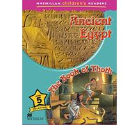Alex Raynham – Macmillan Children's Readers: Ancient Egypt – Niveau 5 – 2018