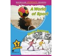 Macmillan Children's Readers A World Of Sport 5