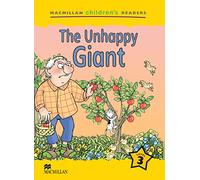 Macmillan Children's Readers The Unhappy Giant International Level 3