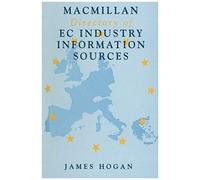 Macmillan Directory Of Ec Industry Information Sources