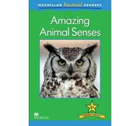 Macmillan Factual Readers Level 2+ : Les sens étonnants des animaux