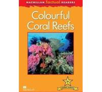 Macmillan Factual Readers : Récifs coralliens colorés