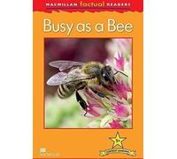 Macmillan Factual Readers - Une abeille en pleine forme - Niveau 1