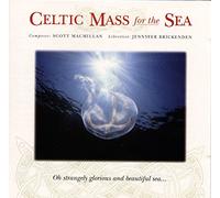 Celtic Mass For The Sea