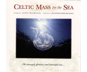 Macmillan, S. - Celtic Mass for the Sea