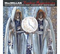 Macmillan : Tenebrae Responsories et Autres Œuvres Chorales. Stevens, Baker.