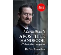 Macmillan's Apostille Handbook for Australian Companies: 2026 Edition