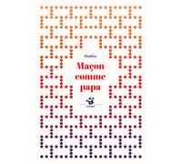 Maçon comme papa - Mathis - Thierry Magnier Eds - Poche - Roman cadet