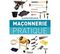 Maçonnerie pratique Claude Prêcheur (Auteur)