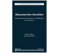 Maçonneries Durables - Comportement Mécanique Et Modélisation Des Structures