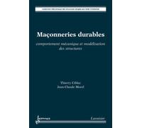 Maçonneries durables. Comportement mécanique et modélisation des structures - Noël Challamel - Hermes Science Publications - broché - Scolaire / Universitaire