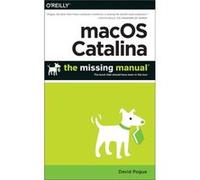 macOS Catalina The Missing Manual by David Pogue David Pogue (Auteur)