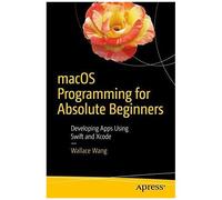 Macos Programming For Absolute Beginners