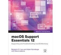 macOS Support Essentials 12 Apple Pro Training Series by Steve Leebove Steve Leebove (Auteur)