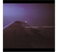 Macpherson, Greg - Night Flares [Import]