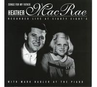 Heather MacRae - Songs for My Father