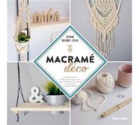 Macramé déco - Tiphaine Neirynck Poitou - Rustica - broché - Guide