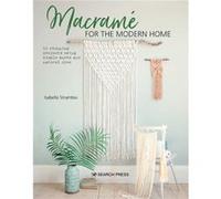 Macrame for the Modern Home by Isabella Strambio Isabella Strambio (Auteur)