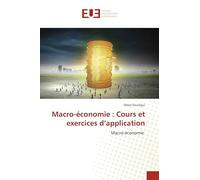 Macro-économie: Cours et exercices d'application