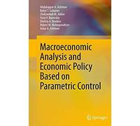 Macroeconomic Analysis And Economic Policy Based On Parametric Control