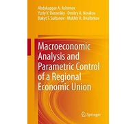 Macroeconomic Analysis And Parametric Control Of A Regional Economic Union