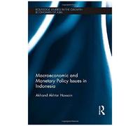 Macroeconomic And Monetary Policy Issues In Indonesia