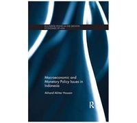 Macroeconomic And Monetary Policy Issues In Indonesia