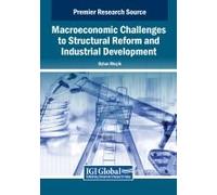 Macroeconomic Challenges To Structural Reform And Industrial Development