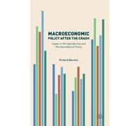 Macroeconomic Policy After The Crash