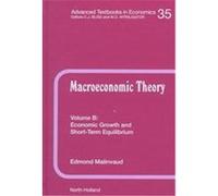 Macroeconomic Theory, ADVANCED TEXTBOOKS IN ECONOMICS Edmond Malinvaud (Auteur)