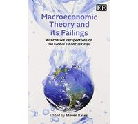 Macroeconomic Theory And Its Failings