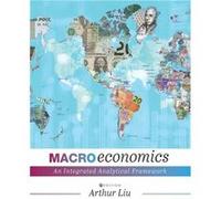Macroeconomics An Integrated Analytical Framework - Arthur Liu - Cognella Inc. - Livre en Anglais Arthur LiuArthur Liu (Auteur)