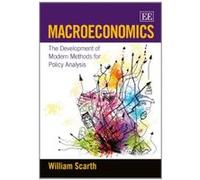 Macroeconomics: The Development of Modern Methods for Policy Analysis - [Livre en VO] William M Scarth (Auteur)