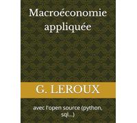 Macroéconomie appliquée: avec l'open source (python, sql...)
