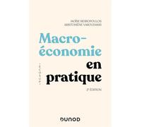 Macroéconomie en pratique 2nde édition - Moïse Sidiropoulos - Dunod - broché - Etude