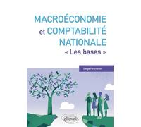 Macroéconomie et comptabilité nationale: "Les bases"