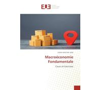 Macroéconomie Fondamentale: Cours et Exercices