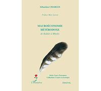 Sébastien Charles – Macroéconomie hétérodoxe: De Kaldor à Minsky – Broché