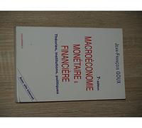 Macroéconomie monétaire et financière