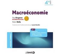 Macroéconomie Paul R. Krugman (Auteur), Laurent Baechler (Traduction), Robin Wells (Auteur)