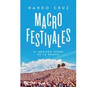 Macrofestivales: El agujero negro de la música