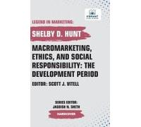 Macromarketing, Ethics, And Social Responsibility