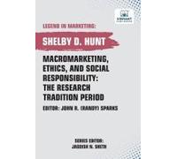 Macromarketing, Ethics, And Social Responsibility