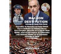MACRON DESTITUTION: Hommage au Député Olivier Marleix