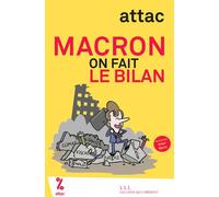 Macron on fait le bilan - ATTAC France - Les Liens Qui Liberent - broché - Etude