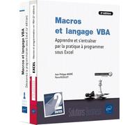 Macros et langage VBA - Coffret de 2 livres : Apprendre et s'entraîner par la pratique à programmer Coffret de 2 livres : Apprendre et s'entraîner par la pratique à programmer sous Excel (2e édition) 
