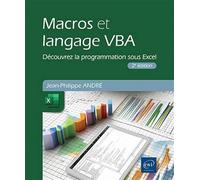Macros et langage VBA - Découvrez la programmation sous Excel (2e édition)