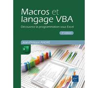 Macros et langage VBA - Découvrez la programmation sous Excel (3e édition) - Jean-Philippe André - Eni Editions - broché - Manuel